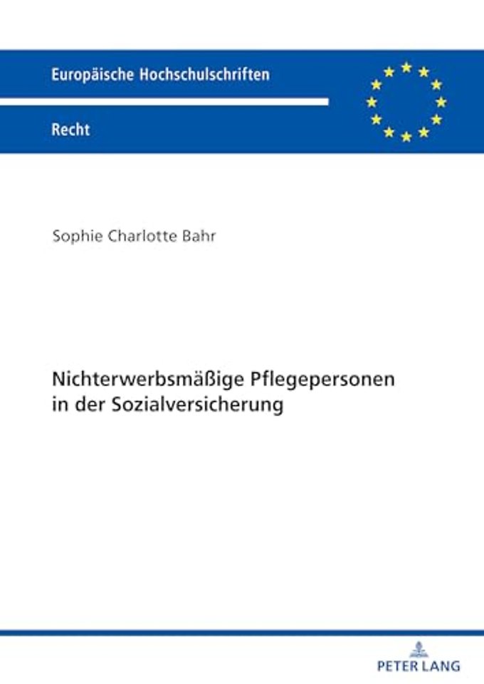 Nichterwerbsmaeßige Pflegepersonen in der Sozialversicherung