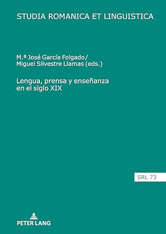 Lengua, prensa y ensenanza en el siglo XIX