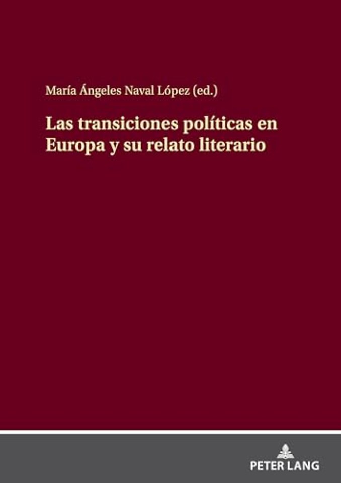 Las transiciones politicas en Europa y su relato literario