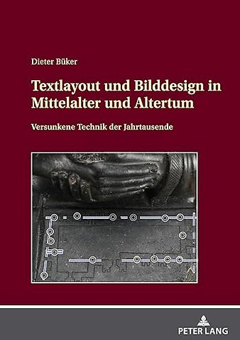 Textlayout und Bilddesign in Mittelalter und Altertum