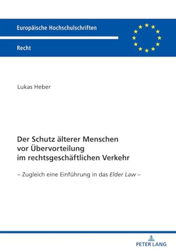 Der Schutz aelterer Menschen vor Uebervorteilung im rechtsgeschaeftlichen Verkehr