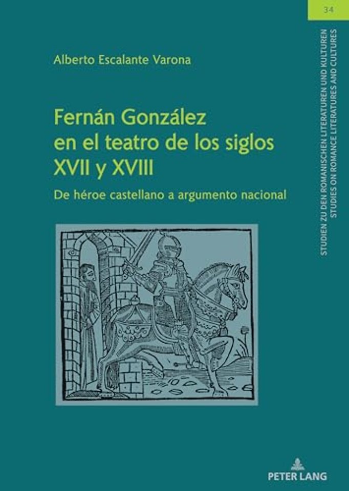 Fernan Gonzalez En El Teatro de Los Siglos XVII Y XVIII