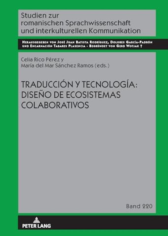 Traduccion y tecnologia: diseno de ecosistemas colaborativos