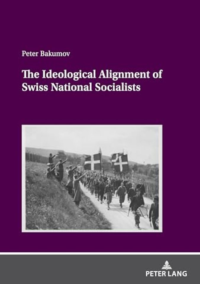 The Ideological Alignment of Swiss National Socialists
