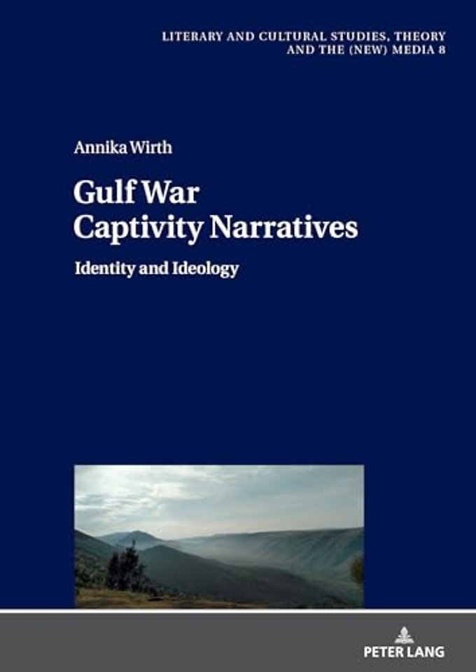 Gulf War Captivity Narratives