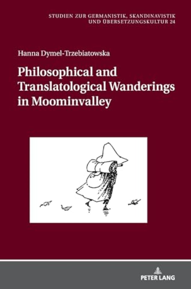 Philosophical and Translatological Wanderings in Moominvalley