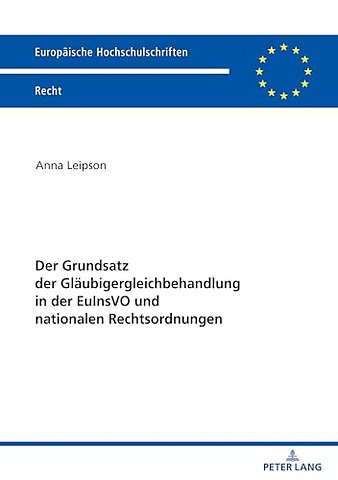 Der Grundsatz Der Glaeubigergleichbehandlung in Der Euinsvo Und Nationalen Rechtsordnungen