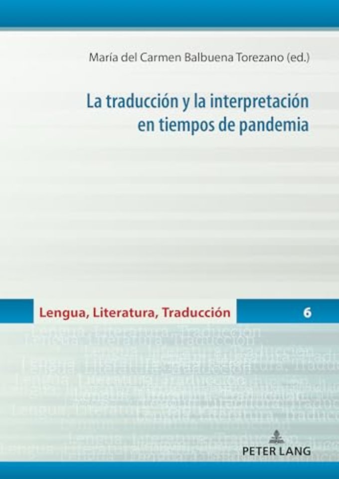La traduccion y la interpretacion en tiempos de pandemia