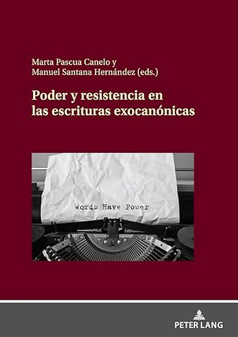 Poder y resistencia en las escrituras exocanonicas