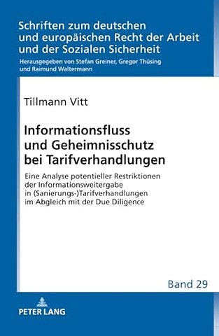 Informationsfluss Und Geheimnisschutz Bei Tarifverhandlungen