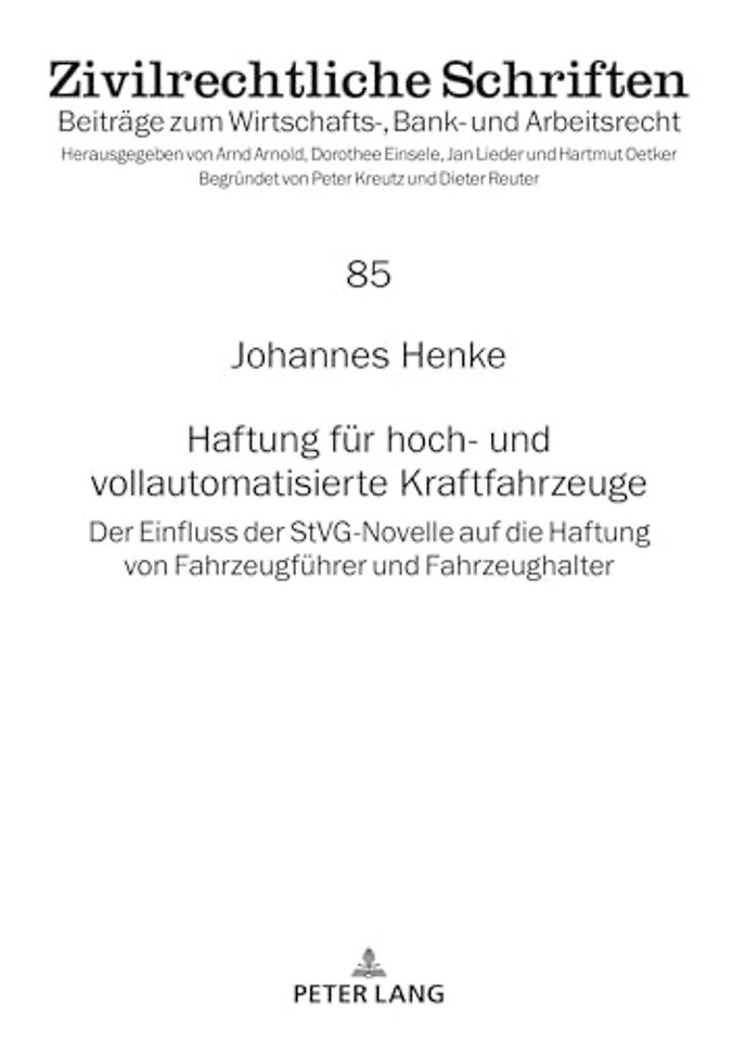 Haftung Fuer Hoch- Und Vollautomatisierte Kraftfahrzeuge