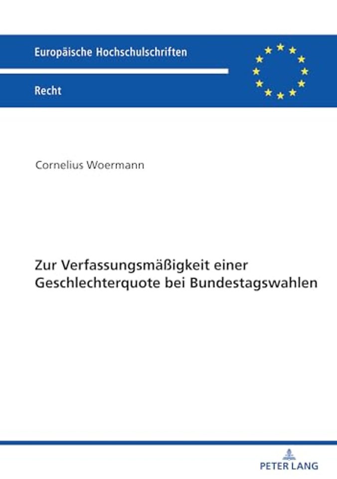 Zur Verfassungsmaeßigkeit Einer Geschlechterquote Bei Bundestagswahlen