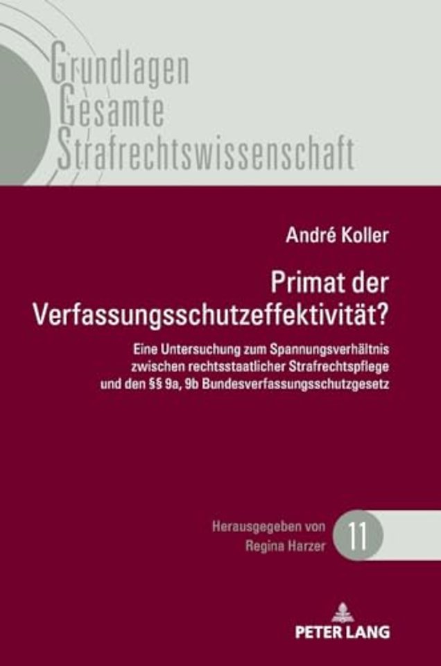 Primat der Verfassungsschutzeffektivitaet