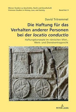 Die Haftung fuer das Verhalten anderer Personen bei der locatio conductio