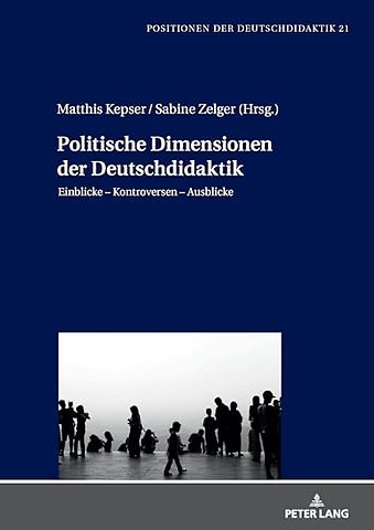 Politische Dimensionen der Deutschdidaktik