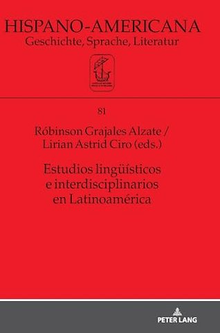 Estudios lingueisticos e interdisciplinarios en Latinoamerica