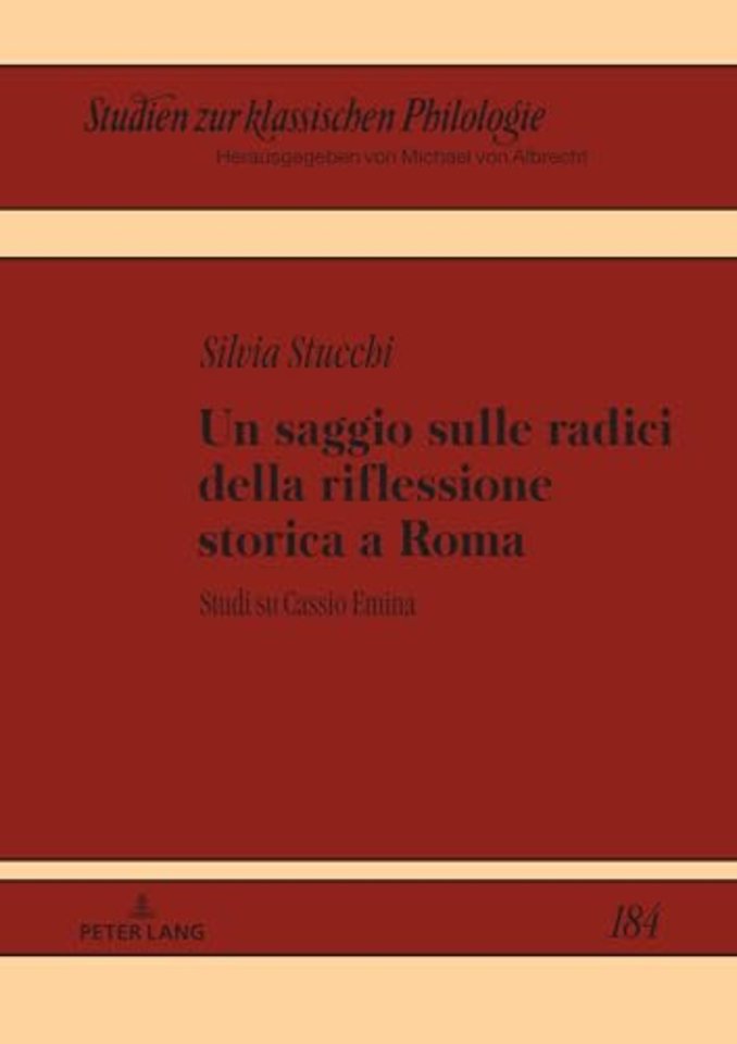 Un Saggio Sulle Radici Della Riflessione Storica a Roma