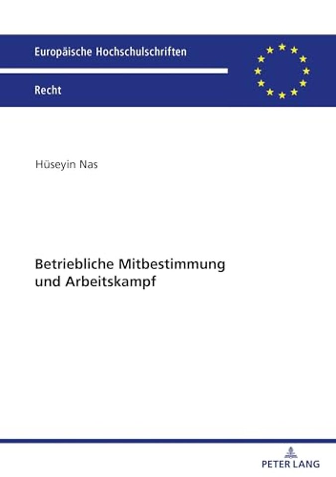 Betriebliche Mitbestimmung Und Arbeitskampf