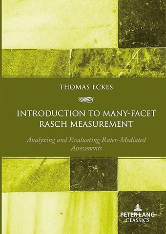 Introduction to Many-Facet Rasch Measurement