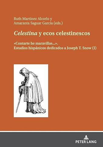 Celestina y ecos celestinescos