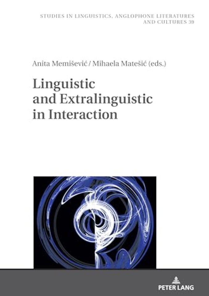 Linguistic and Extralinguistic in Interaction