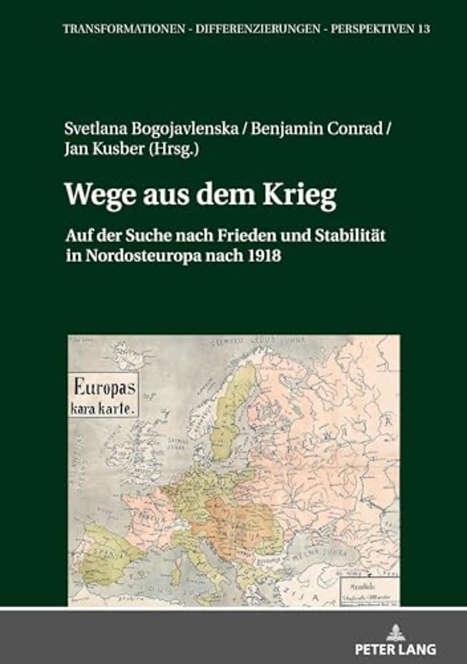 Wege aus dem Krieg