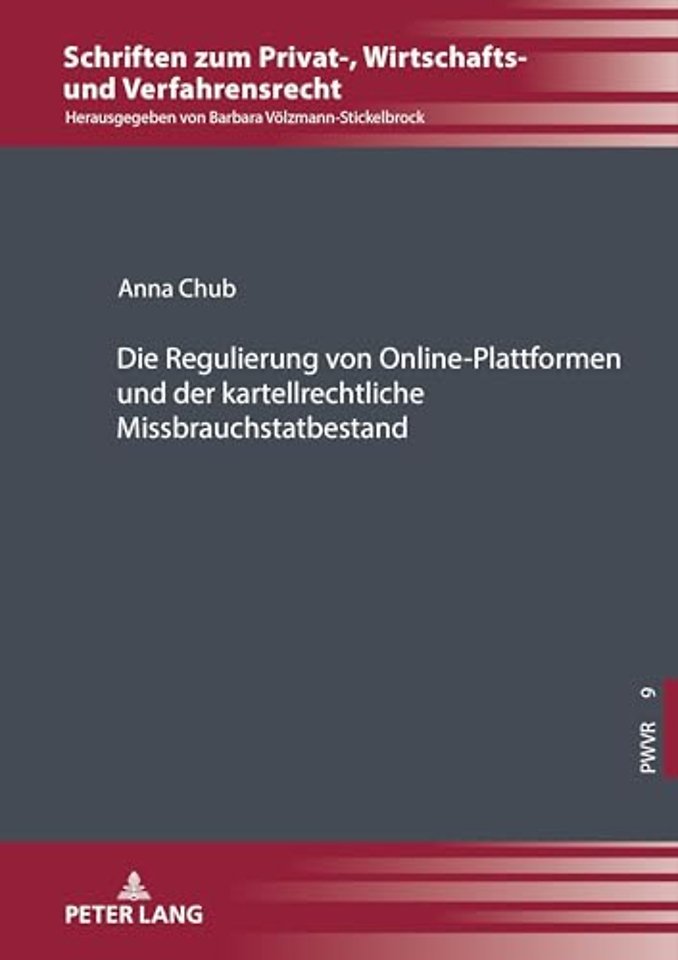 Die Regulierung von Online-Plattformen und der kartellrechtliche Missbrauchstatbestand
