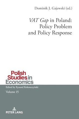 ‘VAT Gap’ in Poland: Policy Problem and Policy Response