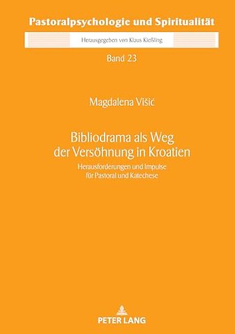 Bibliodrama als Weg der Versoehnung in Kroatien