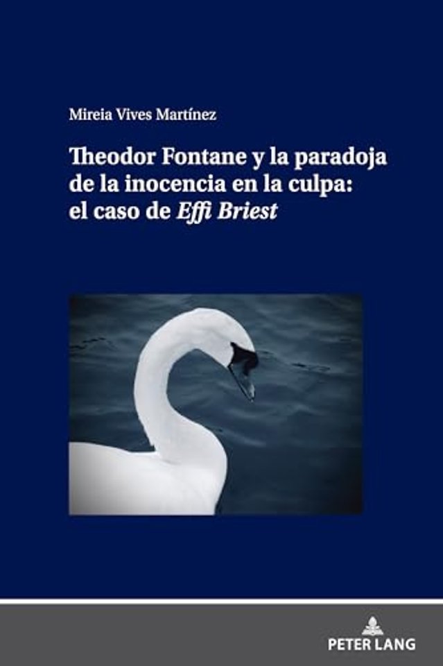 Theodor Fontane Y La Paradoja de la Inocencia En La Culpa: El Caso de Effi Briest