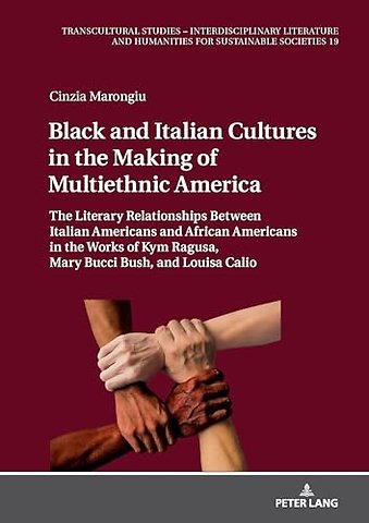 Black and Italian Cultures in the Making of Multiethnic America
