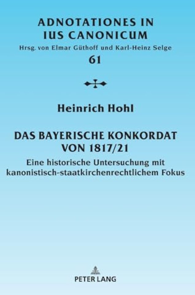 Das Bayerische Konkordat von 1817/21