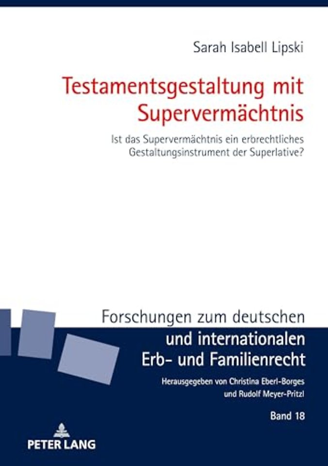 Testamentsgestaltung mit Supervermaechtnis