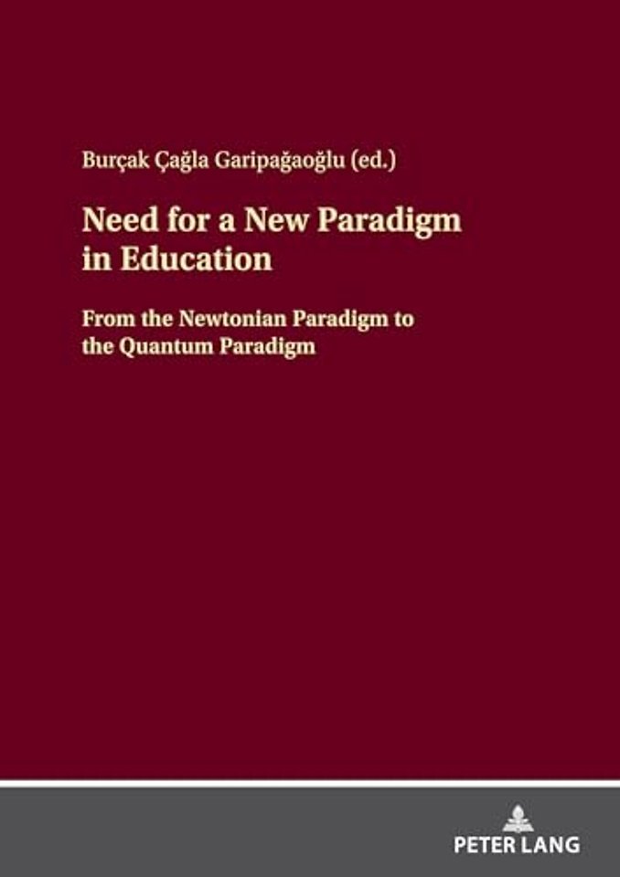 Need for a New Paradigm in Education