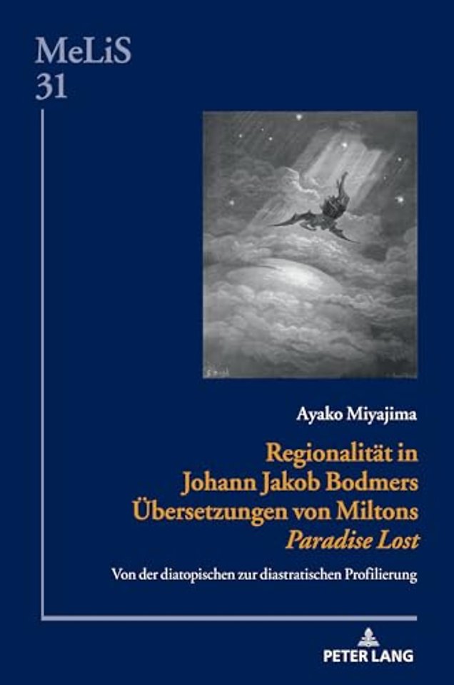 Regionalitaet in Johann Jakob Bodmers Uebersetzungen von Miltons Paradise Lost