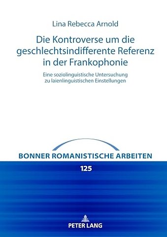 Die Kontroverse um die geschlechtsindifferente Referenz in der Frankophonie