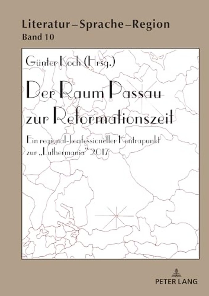 Der Raum Passau zur Reformationszeit