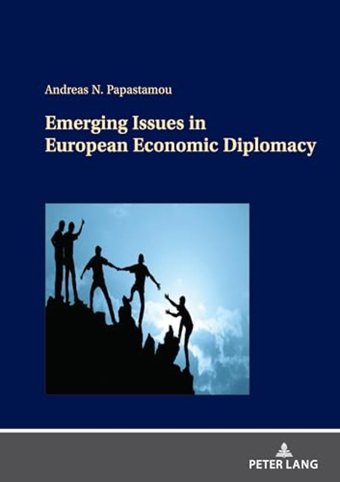 Emerging Issues in European Economic Diplomacy
