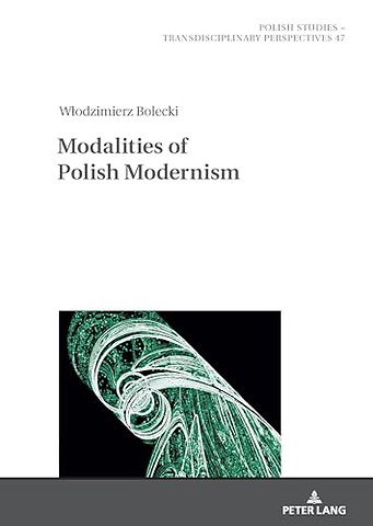 Modalities of Polish Modernism