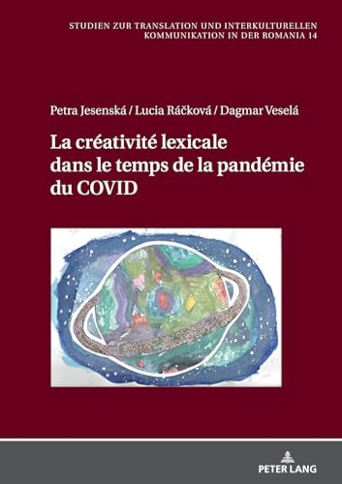 La Creativite Lexicale Dans Le Temps de la Pandemie Du Covid