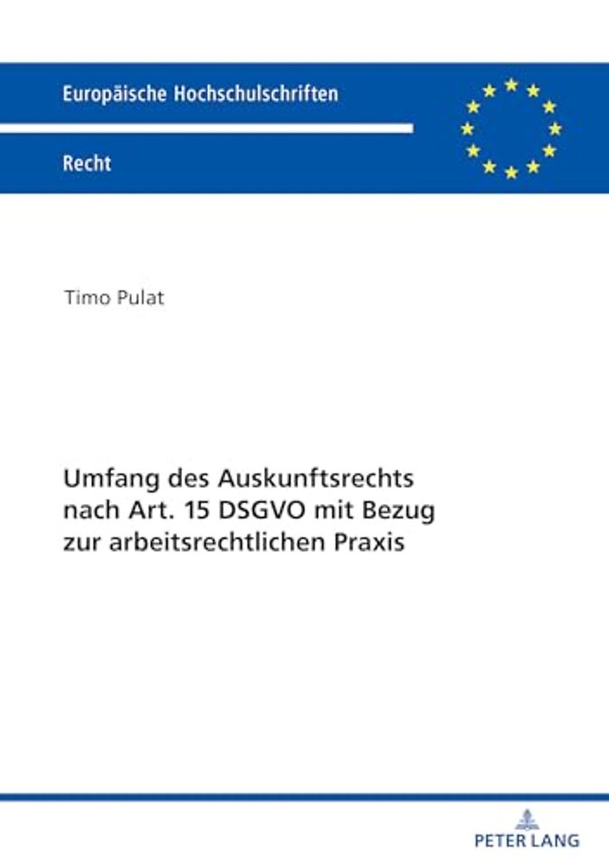 Umfang des Auskunftsrechts nach Art. 15 DSGVO mit Bezug zur arbeitsrechtlichen Praxis