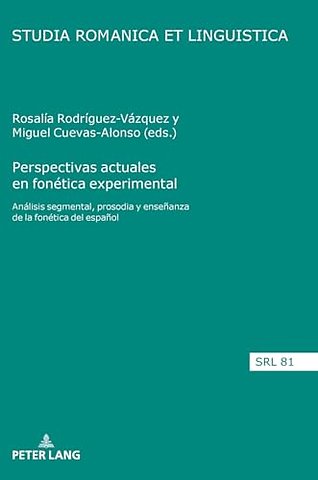 Perspectivas actuales en fonetica experimental