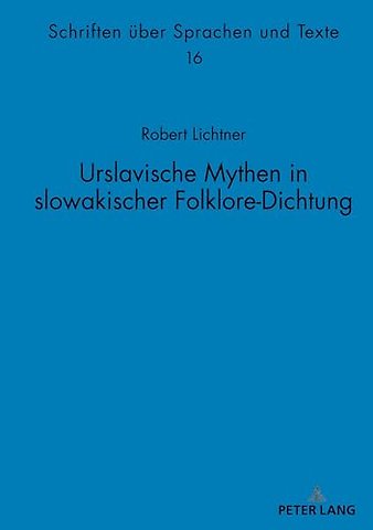 Urslavische Mythen in slowakischer Folklore-Dichtung