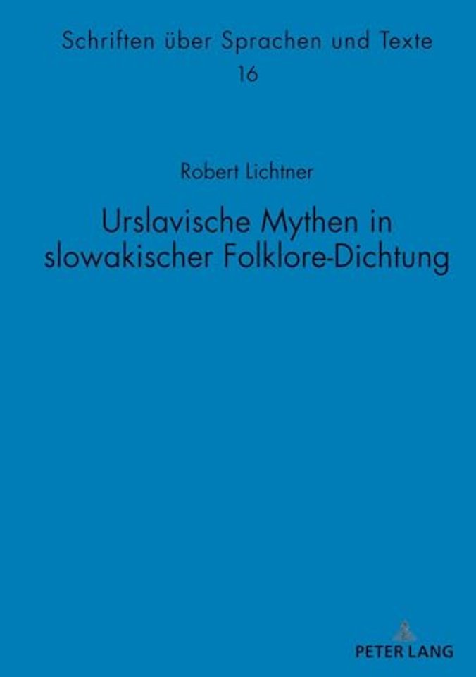 Urslavische Mythen in slowakischer Folklore-Dichtung