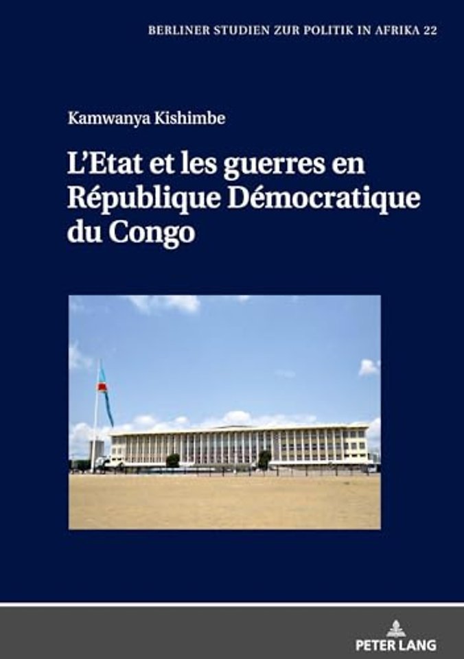 L'Etat Et Les Guerres En Republique Democratique Du Congo