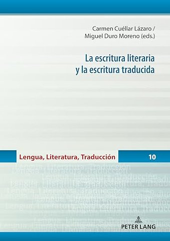 La escritura literaria y la escritura traducida