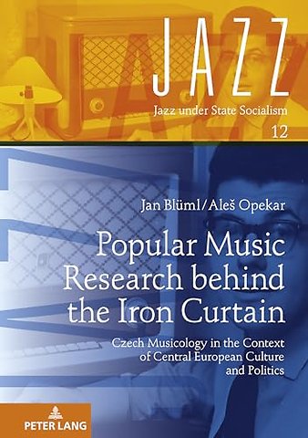 Popular Music Research behind the Iron Curtain