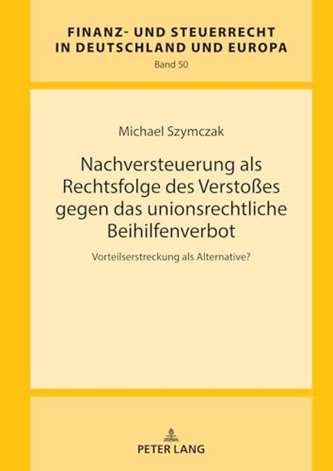 Nachversteuerung als Rechtsfolge des Verstoßes gegen das unionsrechtliche Beihilfenverbot