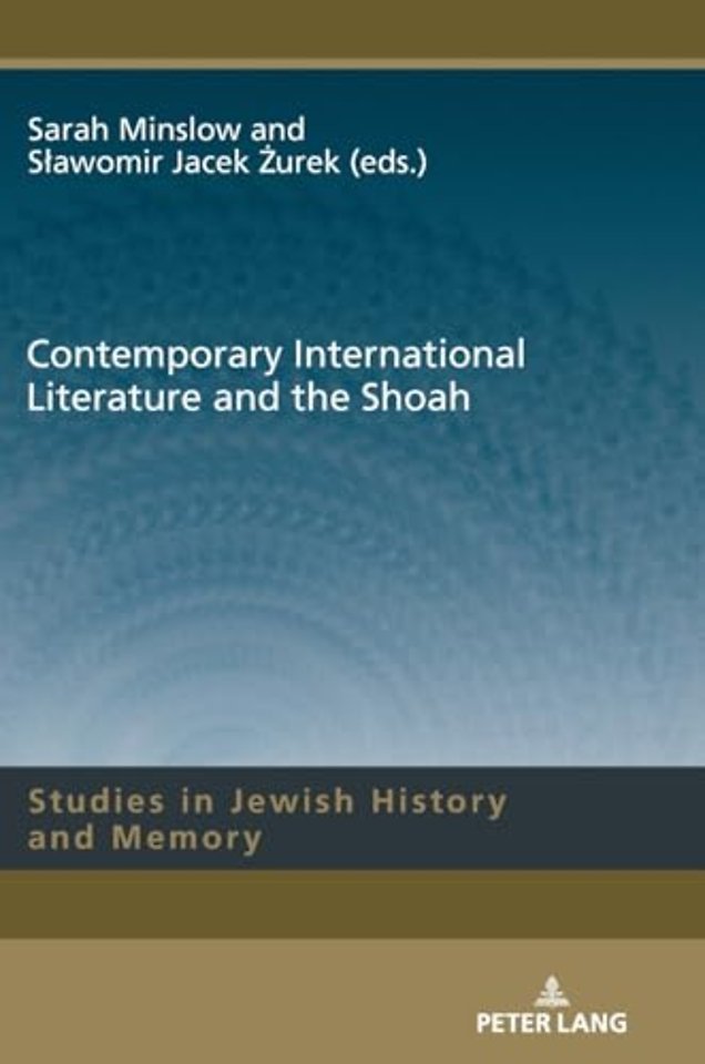 Contemporary International Literature and the Shoah