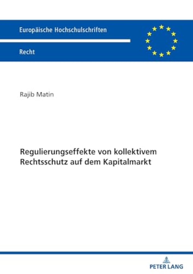 Regulierungseffekte von kollektivem Rechtsschutz auf dem Kapitalmarkt